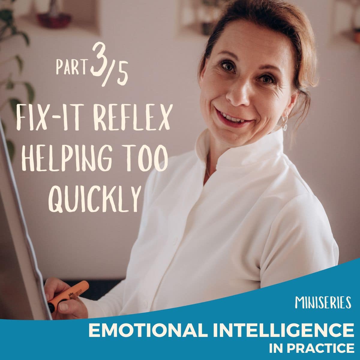 Emotional Intelligence in Practice