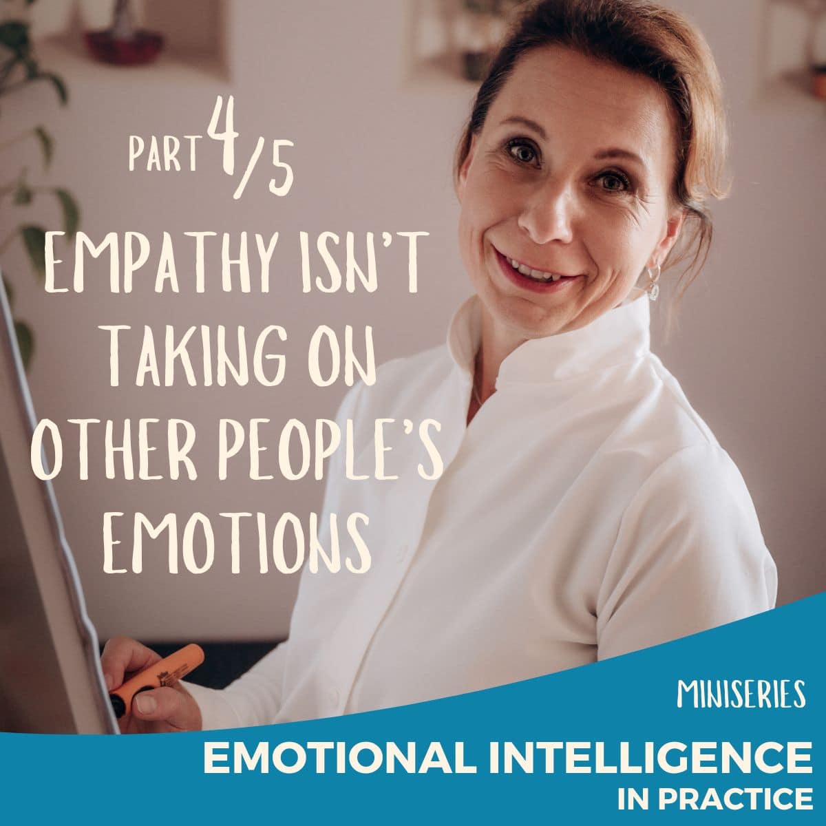 Emotional Intelligence in Practice